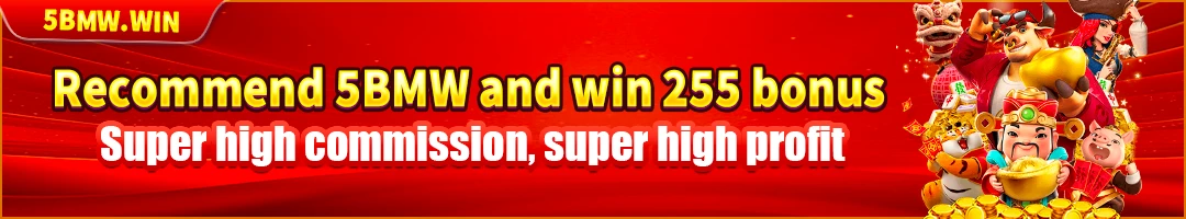 55BMW.WIN — referral, invitation bonus & agent commission